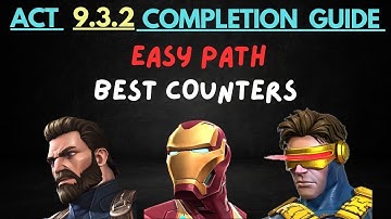 Act 9.3.2 Easy Path + Best counters - Marvel Contest of Champions 