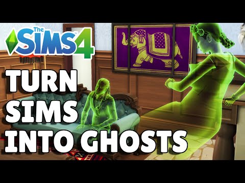 Video: Sims 4 Ghosts Au Explicat: De Ce Vrei Să Te Transformi într-o Fantomă, Cum Să Devii O Fantomă și Să Te întorci Din Nou