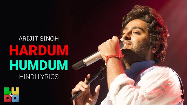 Arijit Singh : Hardum Humdum | Hindi Lyrics | LUDO |  हरदम हमदम | Pritam,  Sayeed Q | gaana Lyrics