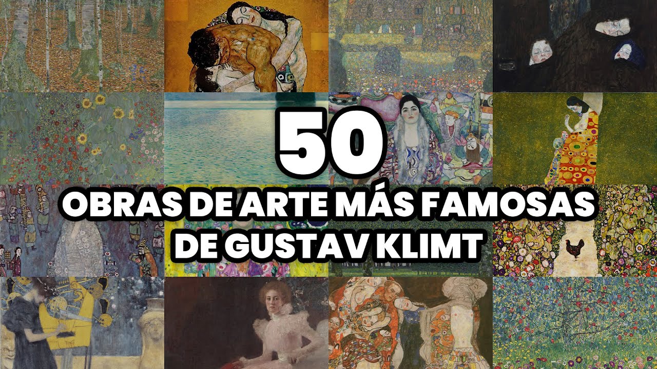las-50-obras-de-arte-m-s-famosas-de-gustav-klimt-2025-youtube
