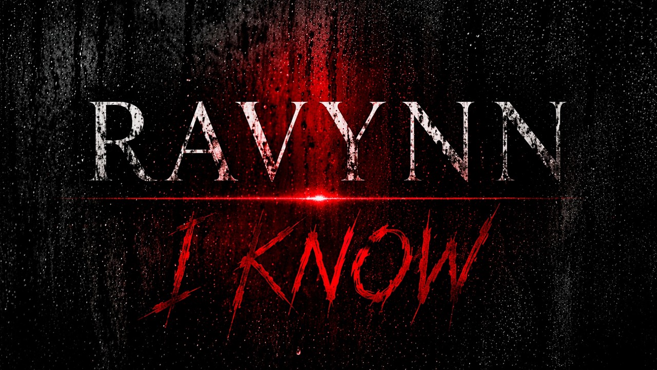 Watch Ravynn - I Know (Official Audio) on YouTube Watch Ravynn - I Know (Official Audio) on YouTube