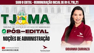 TJMA - Noções de Administração - Prof. Giovanna Carranza - Pós-EDITAL