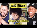 JORDINDIAN | TYPES OF AUTO DRIVERS PART 2 | Reaction | Jaby Koay