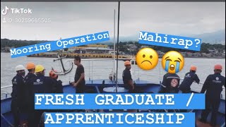 Mooring Operation APPRENTICESHIP FRESH GRADUATE