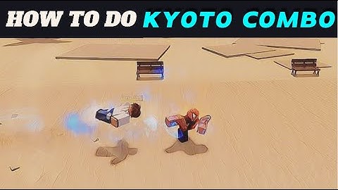 How To Do Kyoto Combo Easy (Tutorial)