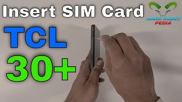 TCL 30+ Insert The SIM Card
