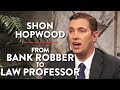 From Bank Robber to Law Professor (Shon Hopwood Pt. 1)