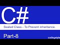#codingstyle , sealed class in c# , how to prevent inheritance in c#?