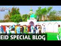 My village khairha sha.ol  eid vlog  mdar vlog