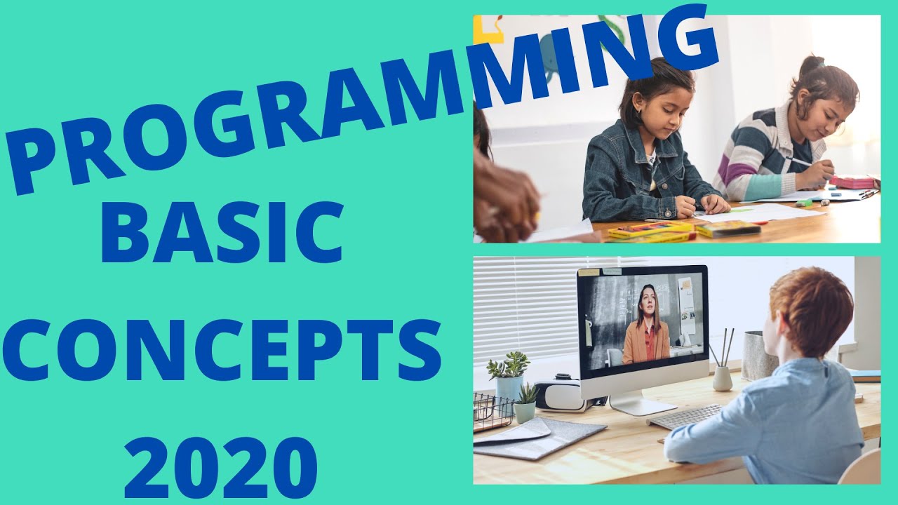 Basic Concepts in Programming 2020 | Coding for kids | Coding for ...