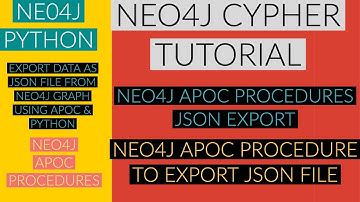 NEO4J|NEO4J TUTORIAL|Neo4j Python|Export Json Data From Neo4j Graph Using Apoc & Python|PART:80