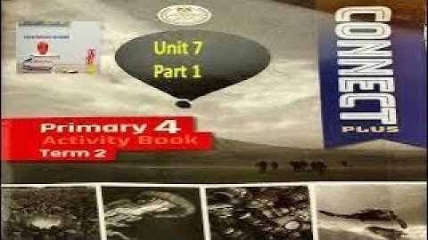 CONNECT PLUS  primary 4 unit 7 activity book part 1