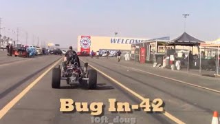 Bug In 42 at the Auto Club Drayway in Fontana California