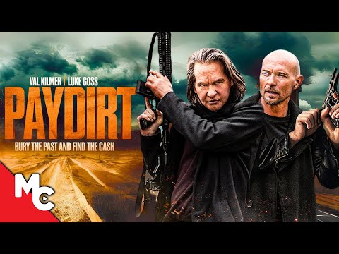 Paydirt | Val Kilmer | Full Movie | Action Crime | Luke Goss