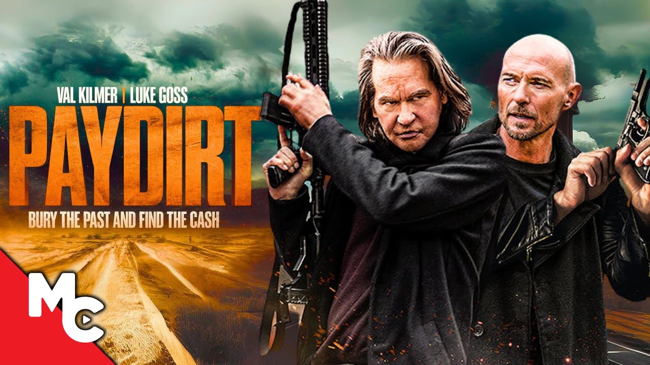 Paydirt | Val Kilmer | Full Movie | Action Crime | Luke Goss