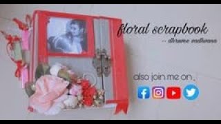 Floral Design Scrapbook Dhruvee Vadhvana