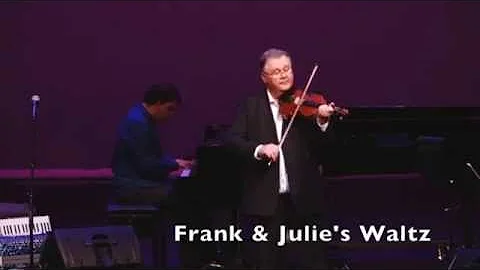 Calvin Vollrath plays ~ Frank & Julie's Waltz