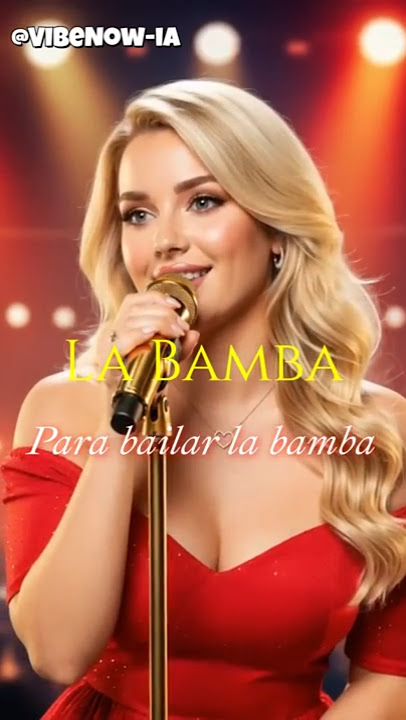 La Bamba 🎶 Lyrics - Ritchie Valens #lyricsvideo #englishsongs #vibenowia