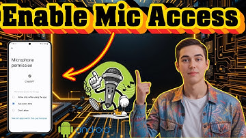 How To Allow Microphone Access To Apps On Android - Detailed Tutorial