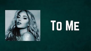 Alina Baraz - To Me (Lyrics)