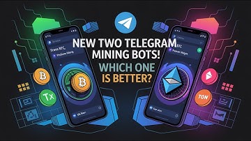 New Two Telegram Mining Bots! Which One is Better?