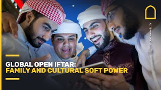 Global Open Iftar: Family and cultural soft power screenshot 5