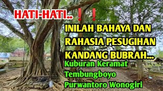 HATI - HATI ❗TERNYATA INILAH BAHAYA PESUGIHAN KANDANG BUBRAH  TEMBUNG BOYO Purwantoro WONOGIRI