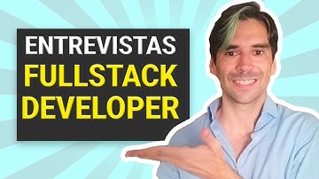 ¿Cómo pasar cualquier entrevista de Fullstack Developer?