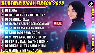 Download lagu Dj Tiktok Terbaru 2022 - Dj Tiara | Berlayar Tak Bertepian Remix Tik Tok mp3