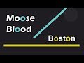 Moose Blood -- Boston  Sub Español HD