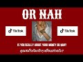 [แปลเพลง] Ty Dolla $ign - Or Nah ft. The Weeknd, Wiz Khalifa & DJ Mustard [SoMo Cover]