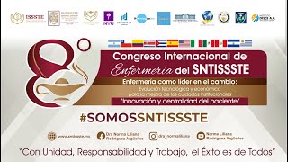 8° Congreso Internacional de Enfermería del SNTISSSTE Día 1