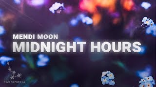 Mendi Moon - Midnight Hours (Lyrics) chords