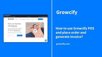 How to use Growcify POS and place order and generate invoice?
