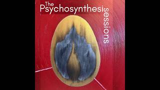 Part 2: Psychosynthesis Teachings