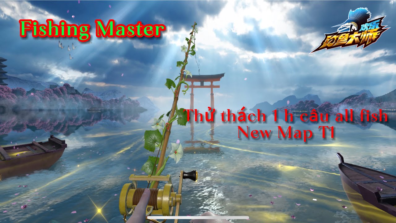 Fishing Master . Thử thách 1h săn hàng trong map mới liệu có full fish ?