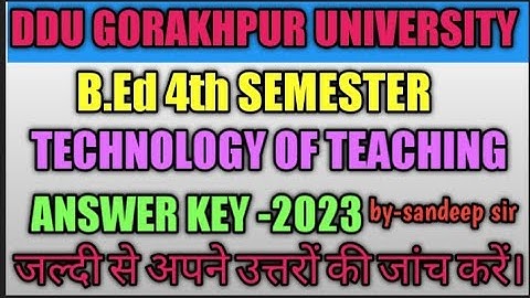 ddu B.Ed 4th semester | Technology of teaching |answer key 2023 |ddu b.ed 4th semester EDUBED 113 |