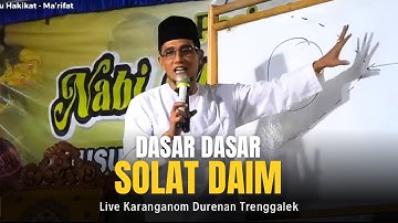 Live Karanganom Durenan Trenggalek ( Dasar Dasar Sholat Daim )