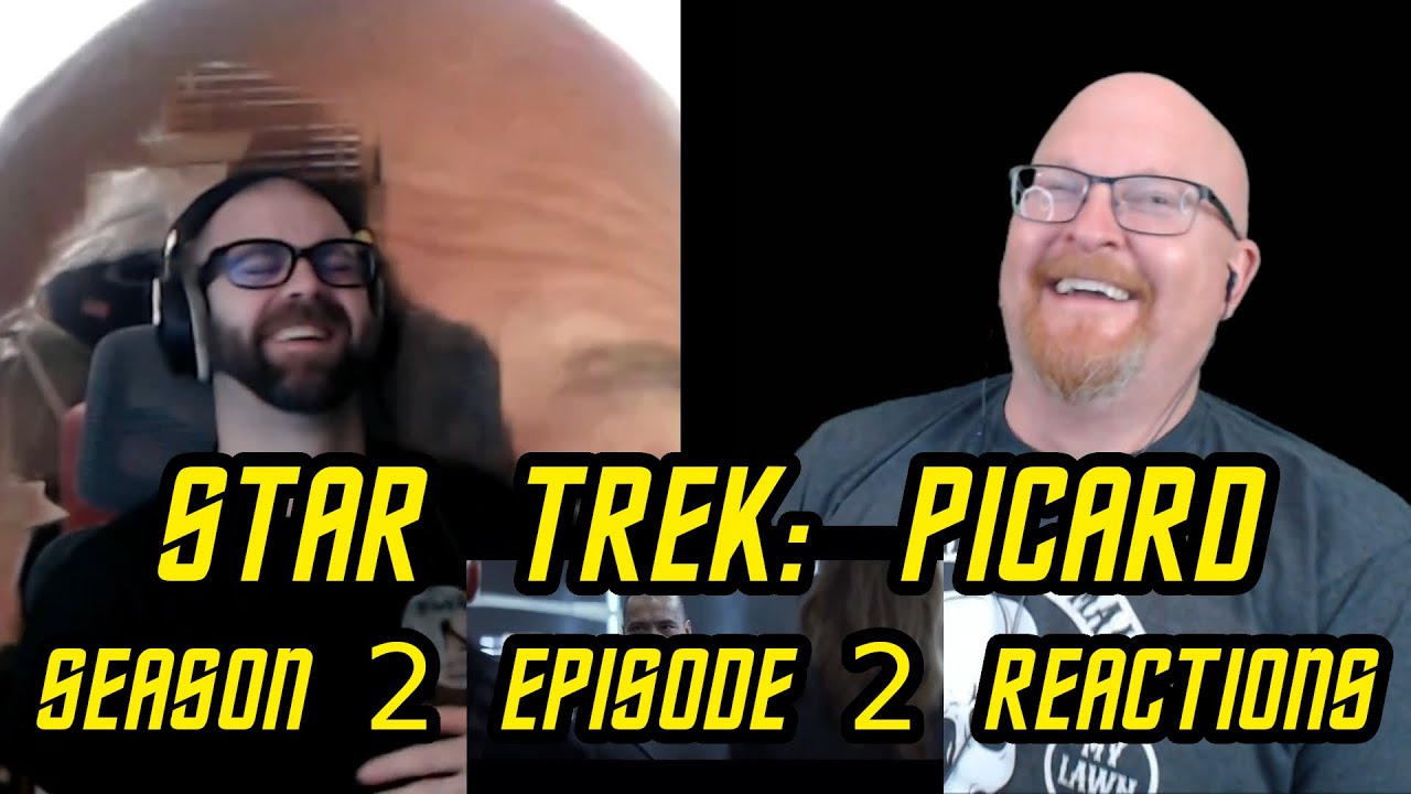 Star Trek: Picard Season 2 Episode 2 Reactions | Two Dads REACT
