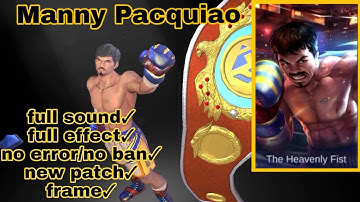 Paquito Manny Pacquiao (new patch)| | full effect| | full sound| | frame