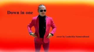 Down In One - Lockdown Project Cover By Lookchin Samurai Band