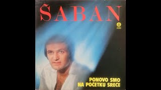 Vignette de la vidéo "Saban Saulic   Ja Neću Ništa Podeljeno"