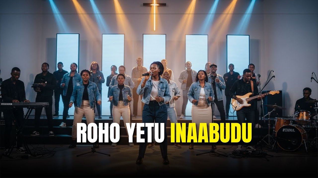 ROHO YETU INAABUDU