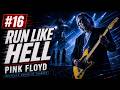 16 - Run Like Hell Live - Pink Floyd - Delicate Sound of Thunder