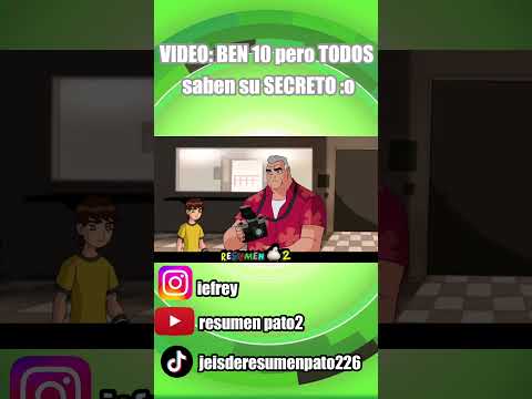 BEN 10 pero TODOS Saben su SECRETO pt2 :o #shorts #ben10 #vilgax #omnitrix #resumenpato2