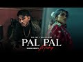 Pal Pal Mashup Afusic X Talha Anjum Ft Talwiinder Naresh Parmar Pal Pal Mashup Afusic X Talha Anjum Ft Talwiinder Naresh Parmar