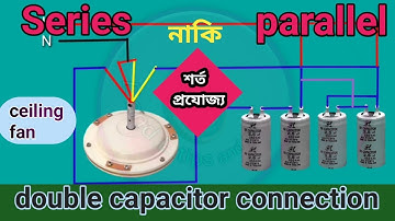condition of ceiling fan double capacitor connection