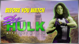 Watch This Before You Watch She-Hulk