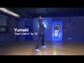 Yumeki Choreography — &quot;Can&#39;t Call It&quot; by Y2