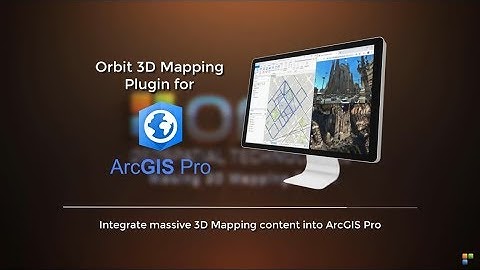 Orbit 3DM Plugin for ArcGIS Pro